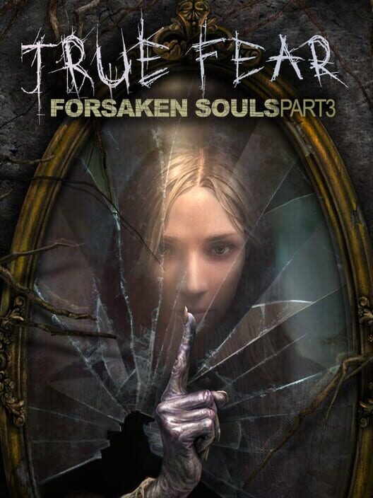 True Fear: Forsaken Souls - Part 3 cover