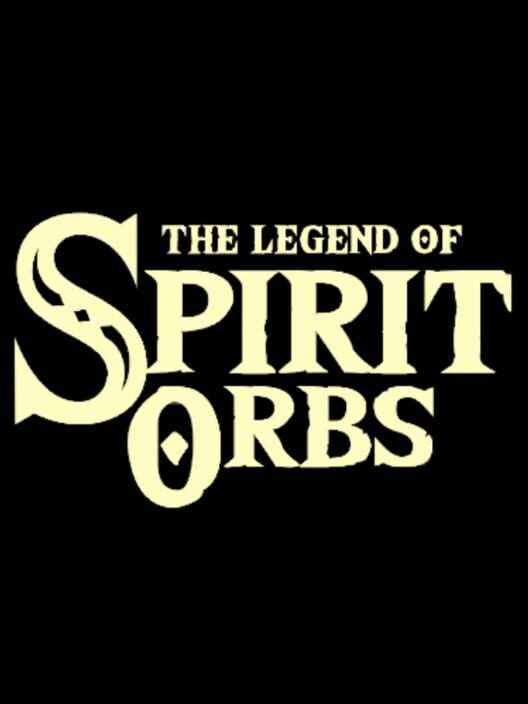 The Legend of the Spirit Orbs cover