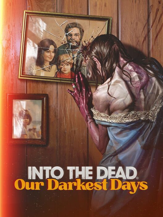 Into the Dead: Our Darkest Days cover