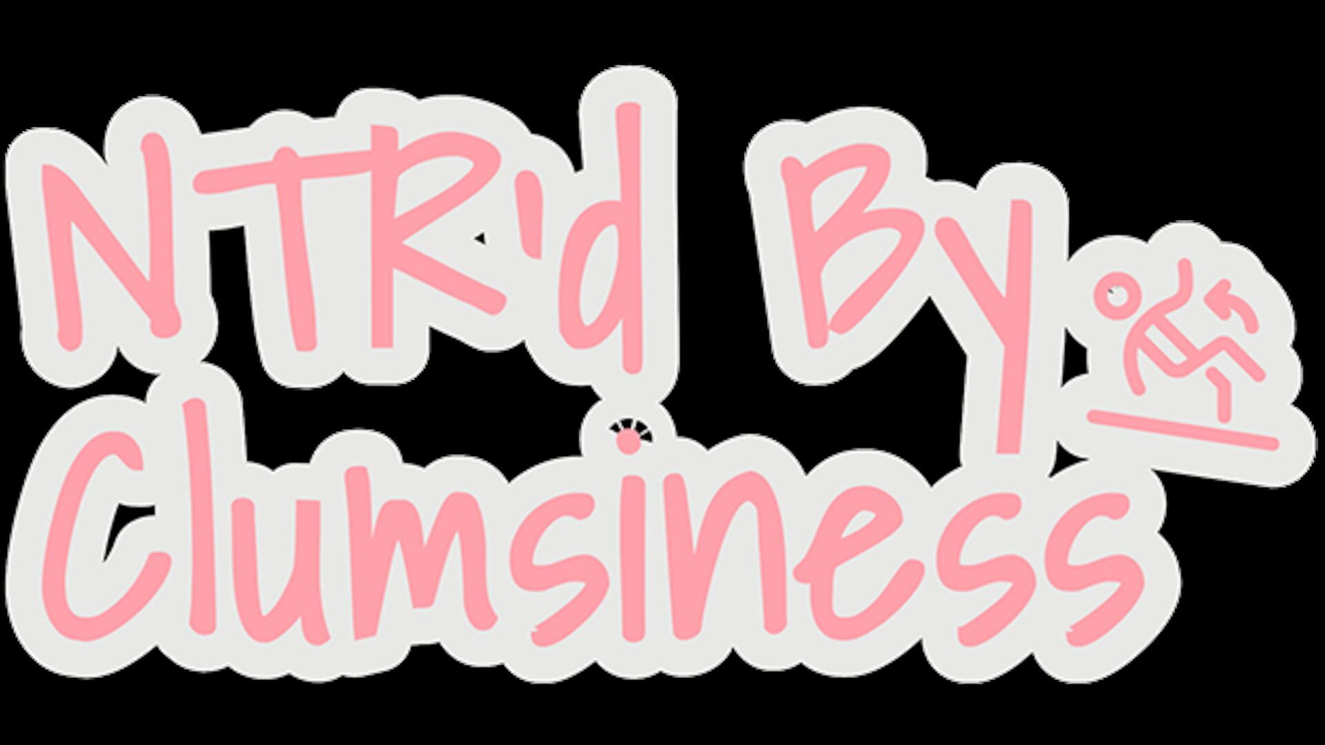 NTR'd By Clumsiness artwork 5