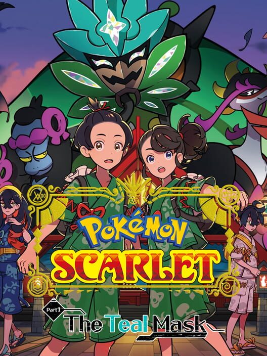 Pokémon Scarlet: The Hidden Treasure of Area Zero - Part 1: The Teal Mask cover