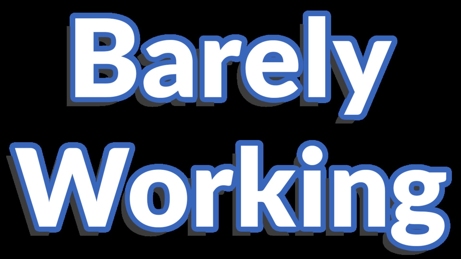 Barely Working artwork 2