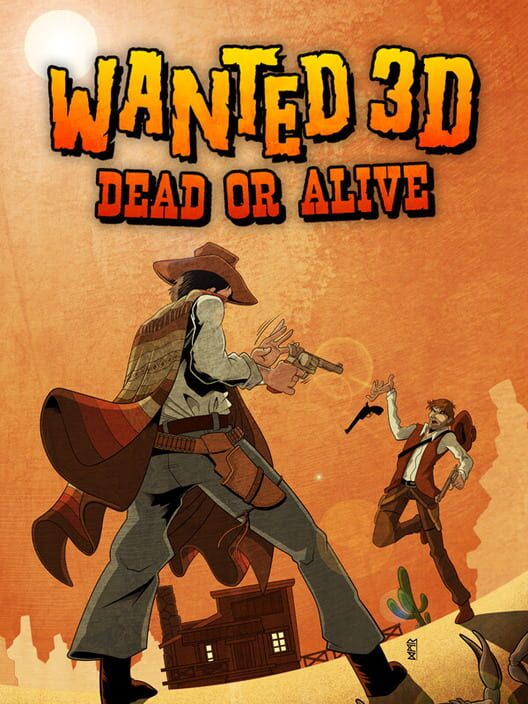 Wanted 3D: Dead or Alive cover