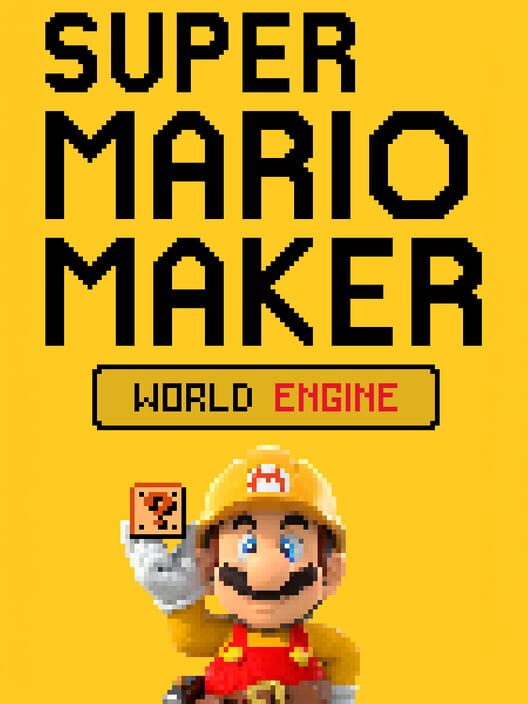 Super Mario Maker: World Engine cover
