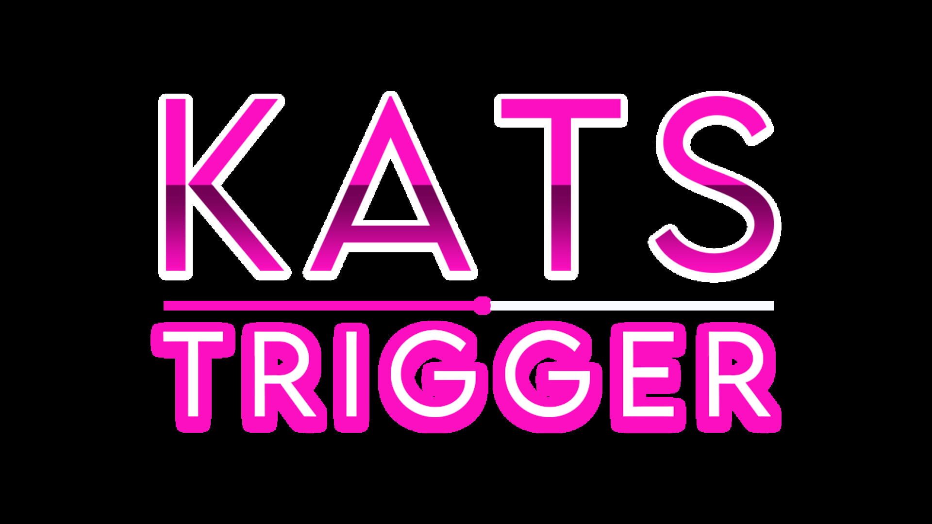 Kats Trigger artwork 15