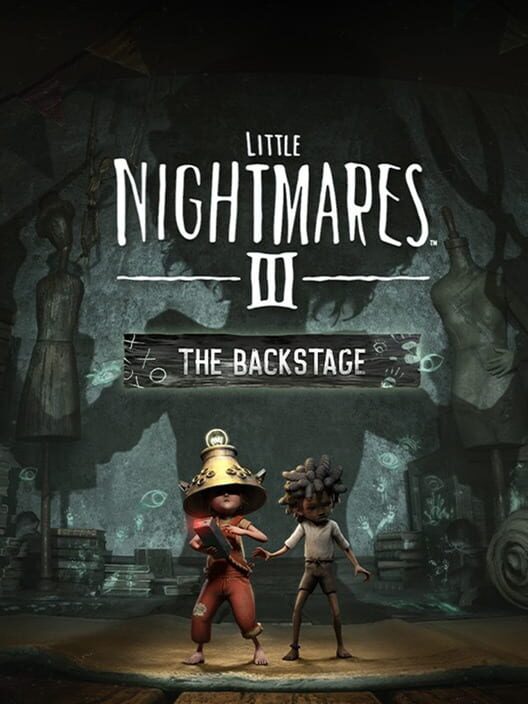 Little Nightmares III: The Backstage cover