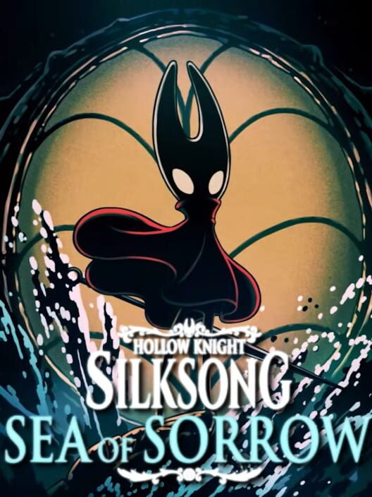 Hollow Knight: Silksong - Sea of Sorrow cover