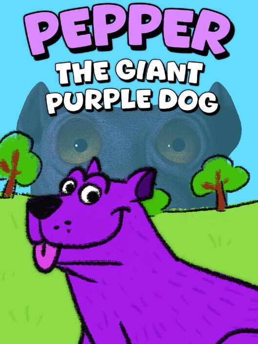 Pepper the Giant Purple Dog cover