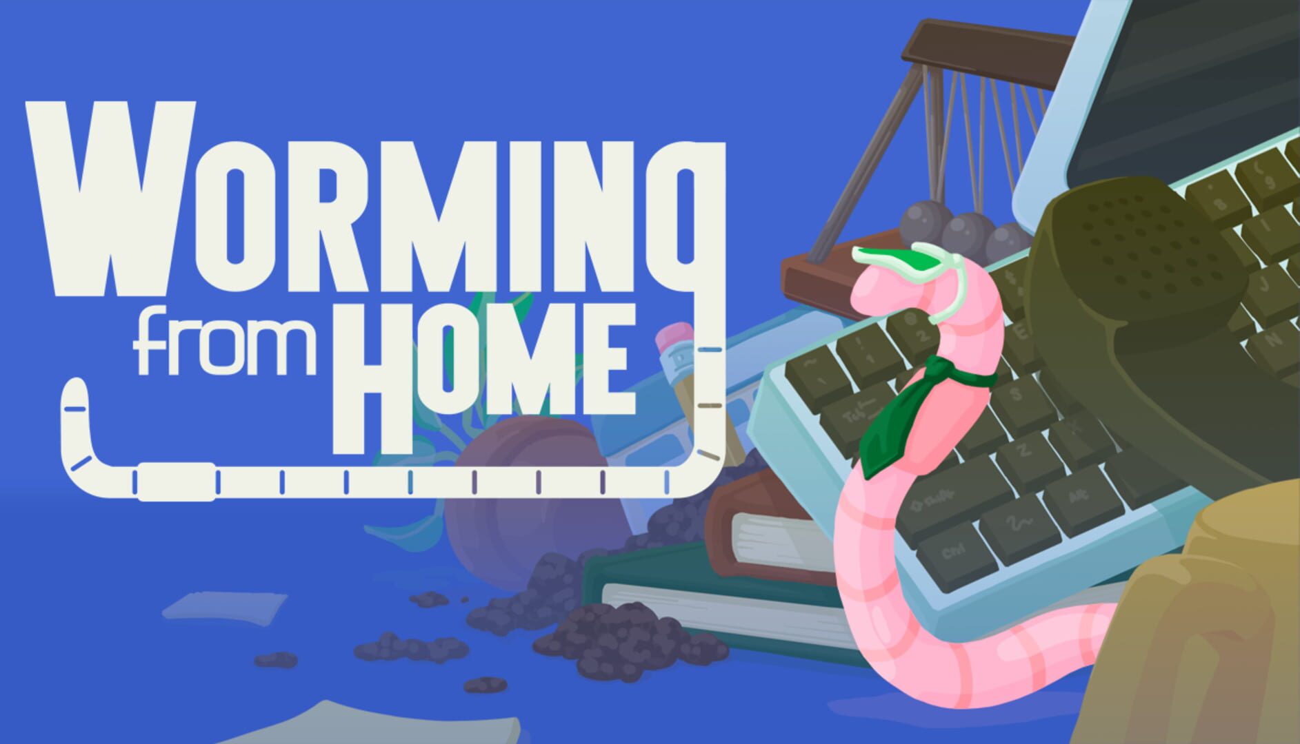Worming from Home artwork 9