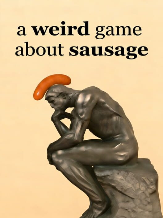 A Weird Game About Sausage cover