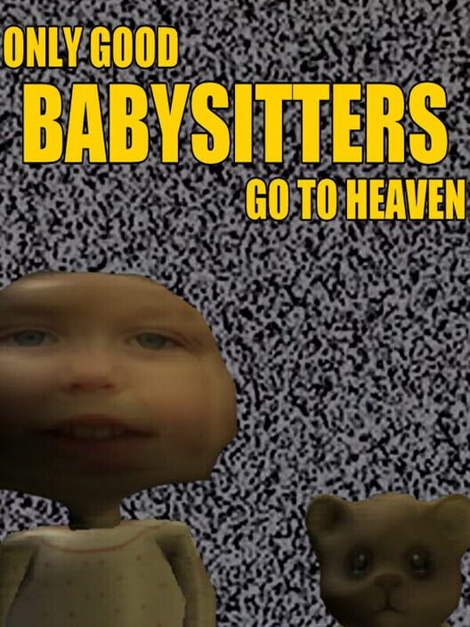 Only Good Babysitters Go to Heaven cover