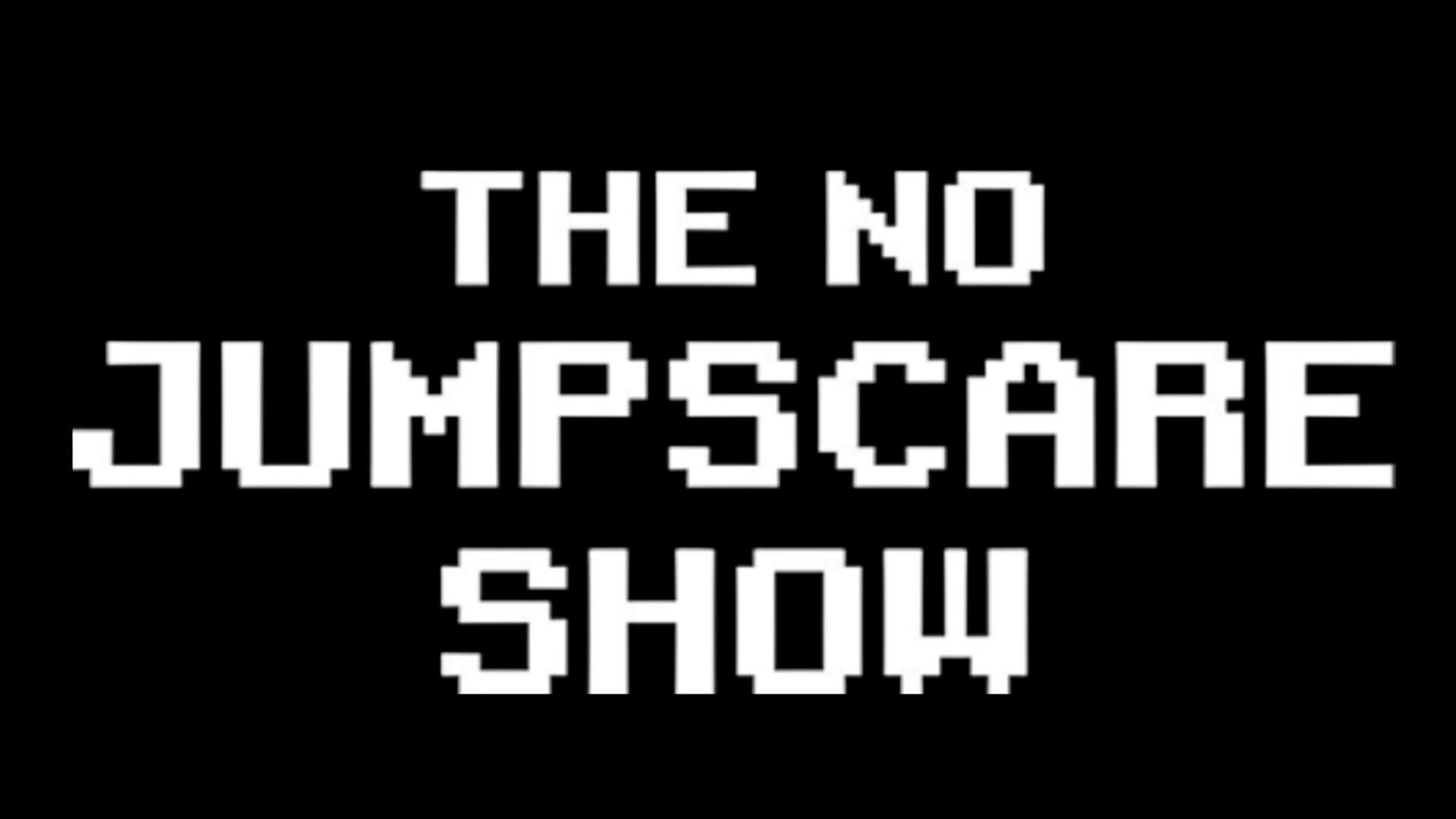 The No Jumpscare Show artwork 1