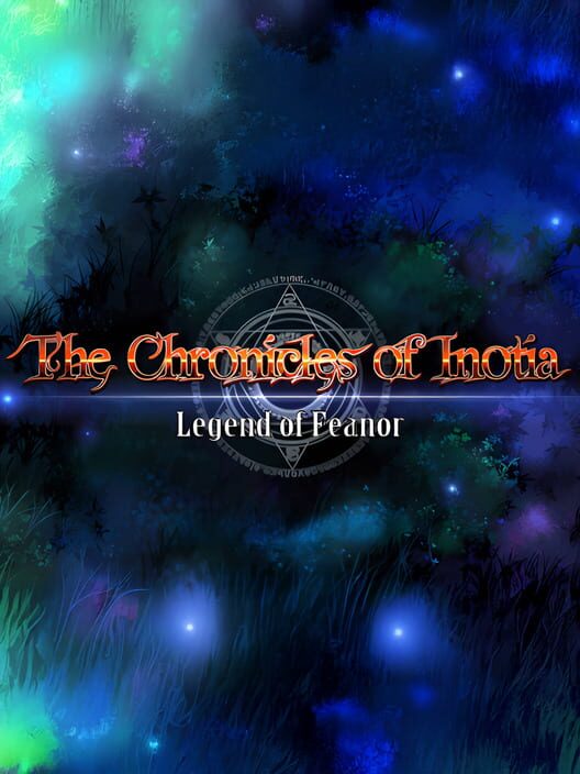 Chronicles of Inotia: Legend of Feanor cover